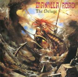 Manilla Road : The Deluge